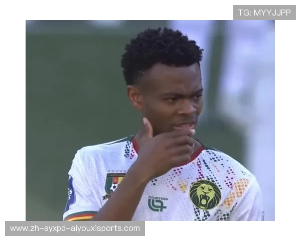 世预赛前瞻喀麦隆官方证实姆贝莫伤退战国足锋线面临重组